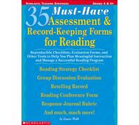 35 Must-have Assessment and Record-keeping Forms for Reading: Grades 4-8
