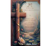 356 Popular Bible Quotations Journal For Spiritual Growth: Selections from Every Book of the Old and New Testaments. For Memorization and Meditation.