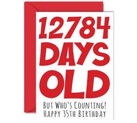 35th Birthday Card for Men Women Him Her - 12784 Days Old - Funny Adult Happy Birthday Card for Brother Sister Son Daughter Mum Dad, A5 Humour Joke Greeting Cards