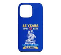 35th Wedding Anniversary 1991 To 2026 My Husband Is A Saint Case for iPhone 13 Pro