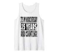 35th Year Work Anniversary Celebration 35 Years Joke Tank Top