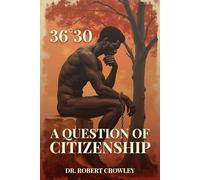 36°30: A Question of Citizenship