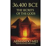 36,400 BCE The Secrets of the Gods