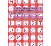 36+ c2c Crochet Alphabet & Number Block Patterns