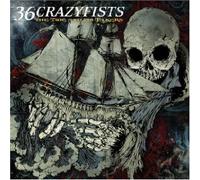 36 CRAZYFISTS - The tide and its takers
