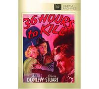 36 Hours to Kill