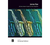 36 More Modern Studies for Solo Saxophone by James Rae, Universal Edition UE21613