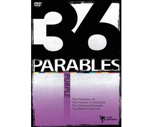 36 Parables Purple: The Parables of the Friend at Midnight, the Shrewd Manager, and the Barren Fig Tree