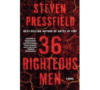 36 Righteous Men: A Novel
