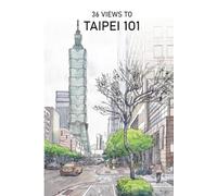 36 views to Taipei 101: Illustration book