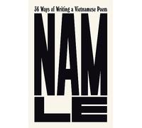 36 Ways of Writing a Vietnamese Poem