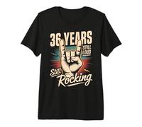36 Years Still Loud Still Rocking It 36th Birthday Funny Premium T-Shirt