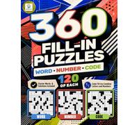 360 Fill-In Puzzles: 120 Word, 120 Number and 120 Code Fill-Ins for Adults with Starter Entries and Solutions (Mindventure Word Puzzle Series)