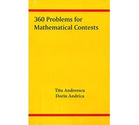 360 Problems for Mathematical Contests