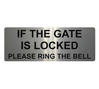 361 IF THE GATE IS LOCKED, RING THE BELL Metal Aluminium Plaque Sign Door House (120x40mm., Brushed Silver)