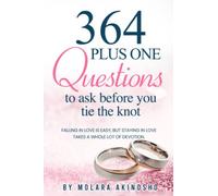 364 Plus One Questions To Ask Before You Tie The Knot