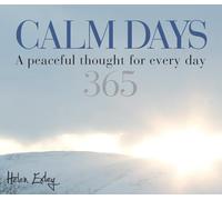 365 A Gift of Calm: A Peaceful Thought for Every Day (365 Great Days)