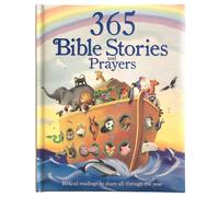 365 Bible Stories and Prayers (Little Sunbeams): Biblical Readings to Share All Through the Year