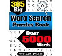 365 Big Word Search Puzzles Book: Daily Activity With Over 5000 Words to find for Adults, Seniors, and Teens