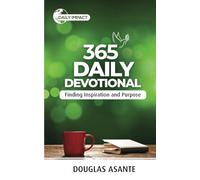 365 Daily Devotional: Finding Inspiration and Purpose
