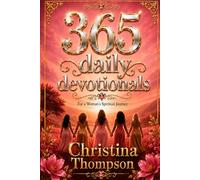 365 Daily Devotionals: For a Woman's Spiritual Journey