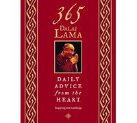 365 DALAI LAMA: Daily Advice from the Heart