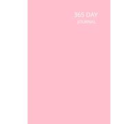 365 Day Journal: 6 x 9 inches, Undated, 1 Page Per Day, 366 Blank Pages, Unlined, Yearly Diary, Light Pink Cover
