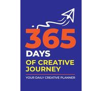365-Day of Creative Journey: Your daily creative planner with inspirational quotes, informative trivia, and bonus visual tools like color basics, the ... steps. Undated and flexible - start anytime!