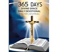 365 Days Divine Grace Daily Devotional Journal