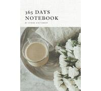 365 Days Notebook/ Every Day Matters/ A Yearly Notebook/ Daily Pages Journal, Planner, Log/