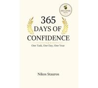 365 Days of Confidence: One Task. One Day. One Year.