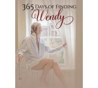 365 days of Finding Wendy