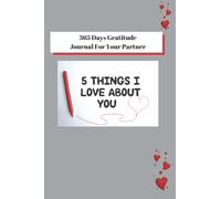365 Days of Gratitude for my Husband/Partner Journal:: | Graitude Journal for 1 year | journal what you love about your partner or boyfriend daily | ... Happy Thanksgiving | Valentines | Birthday
