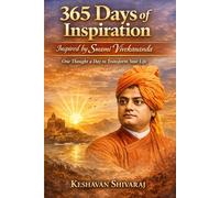 365 Days of Inspiration by Swami Vivekananda: One Thought a Day to Transform Your Life
