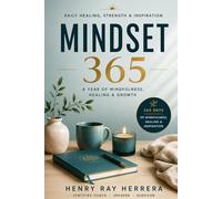 365 Days of Mindfulness, Healing & Inspiration