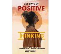 365 DAYS OF POSITIVE THINKING: POWER OF POSITIVE THINKING