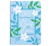 365 Days of Prayer for Grief & Loss