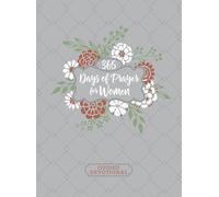 365 Days of Prayer for Women Ziparound Devotional (Faux Leather) Guided Prayers and Devotions for Women, Perfect Gift for Holidays, Birthdays, and ... ... Journal - Ziparound (Ziparound Devotionals)