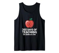 365 Days of Teaching One Button At A Time Teacher Tank Top