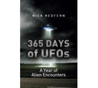 365 Days of UFOs: A Year of Alien Encounters