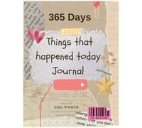 365 Days - Things that happened today: A Daily Journal for Kids