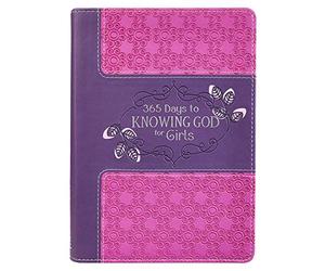 365 Days to Knowing God for Girls Devotional