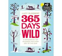 365 Days Wild – An Inspirational Guide to Wellbeing Through Nature and Wildlife