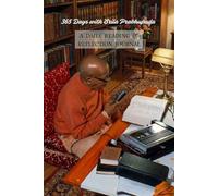 365 Days With Srila Prabhupada A DAILY READING & REFLECTION JOURNAL: A Yearlong Guide to Absorbing His Teachings and Deepening Devotional Insight