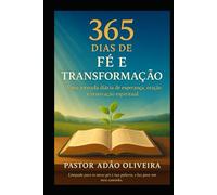 365 Dias de Fé e Transformação’: Vivendo o Deus de Milagres
