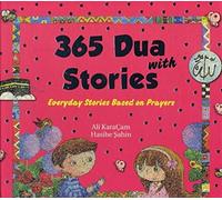 365 Dua With Stories Everyday Stories Based On Prayers