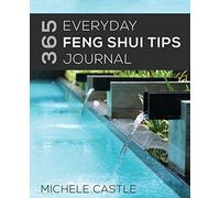 365 Everyday Feng Shui Tips Journal