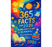365 Facts for 2026: A One-Fact-A-Day Almanac - A Daily Trivia Calendar in Book Form to Kickstart the New Year with History, Science, and General Knowledge for Every Morning (The Pocket Genius Series)