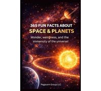 365 FUN FACTS ABOUT SPACE AND PLANETS
