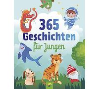 365 Geschichten fur Jungen | Vorlesebuch fur Ki, Schwager, Verlag.